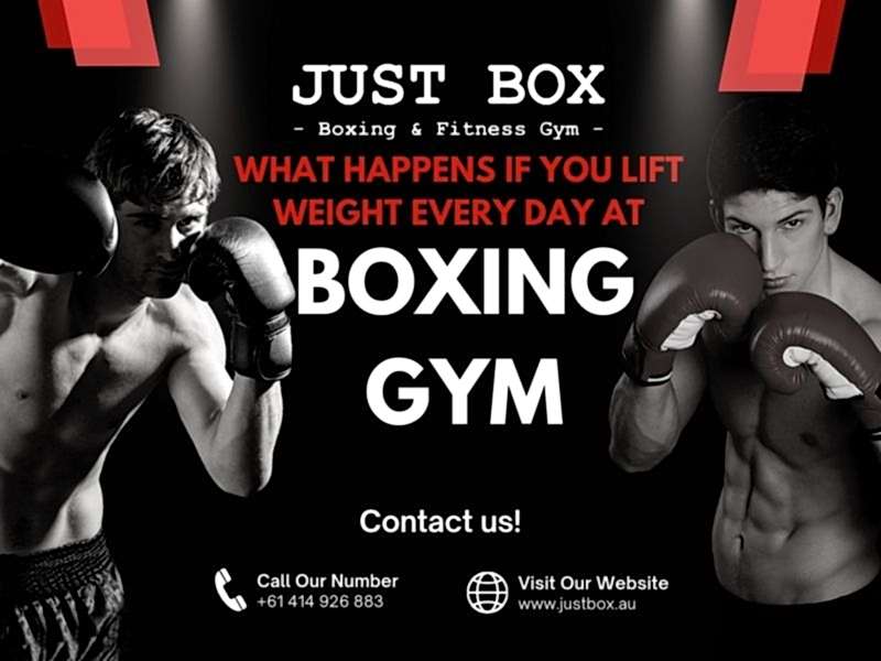 What Happens To Your Body If You Lift Weights Every Day and Box at a Boxing Gym in Adelaide?